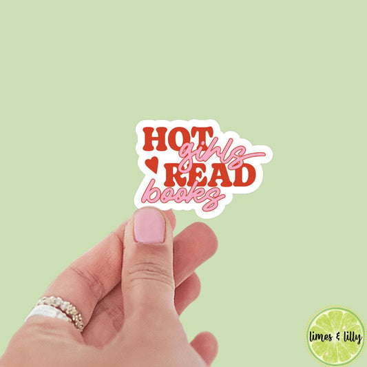 Hot Girls Read Books Woman Reading Quote Sticker | Kindle Sticker | Bookish Stickers | Bookish Sticker | Sticker Quote
