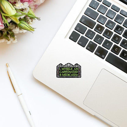I Myself am Caffeinated and Medicated Sticker | Halloween Fall | Water Bottle Sticker | Bookish Stickers | Kindle Stickers | Mental Health