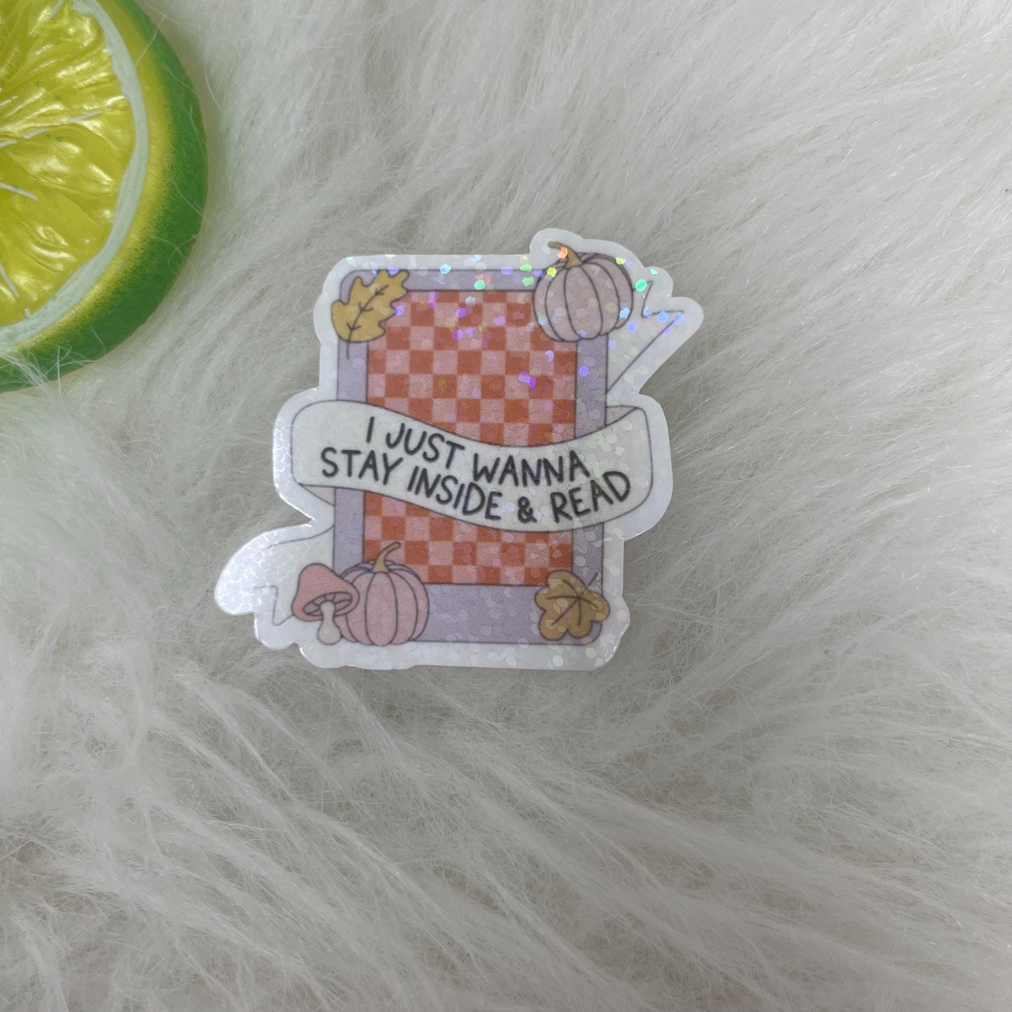 I Just Wanna Stay Inside and Read Kindle Fall Sticker | Water Bottle Sticker | Bookish Stickers | Kindle Stickers