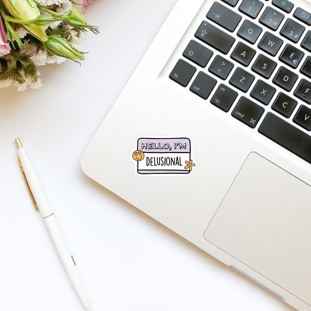 Hello I’m Delusional Sticker | Kindle Stickers | Bookish Stickers | Romance Reader | Mood Reader | Affirmation | Positivity, Funny