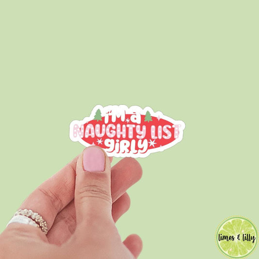 I’m a Naughty List Girly Sticker | Christmas Sticker | Holiday Sticker | Santa | Wish List | Kindle Stickers | Vinyl Sticker |Laptop