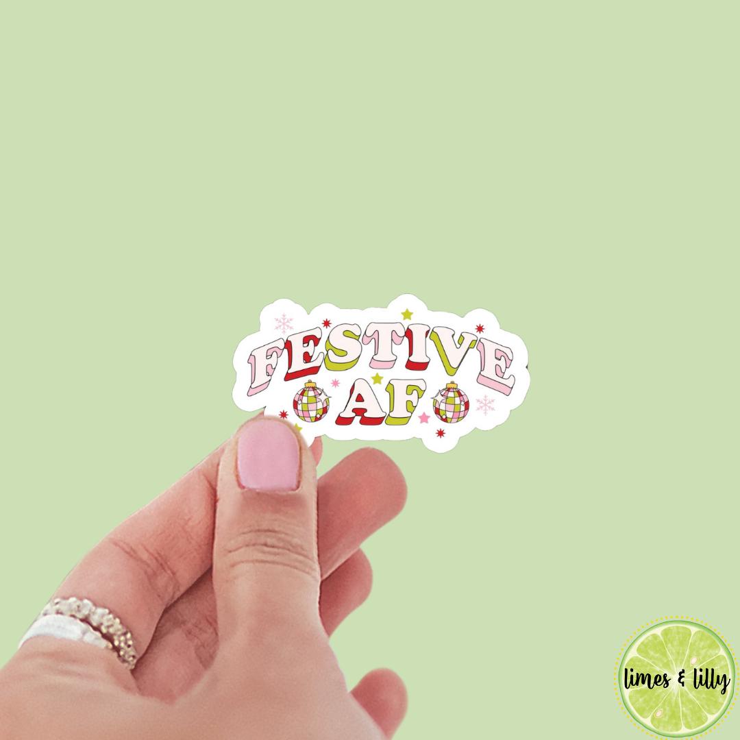 Festive AF Disco Ball Sticker | Festive As Fuck Sticker | Christmas Sticker | Holiday Sticker | Kindle Stickers | Vinyl Sticker | Laptop