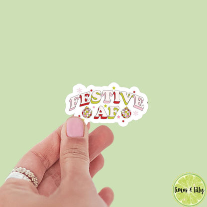 Festive AF Disco Ball Sticker | Festive As Fuck Sticker | Christmas Sticker | Holiday Sticker | Kindle Stickers | Vinyl Sticker | Laptop