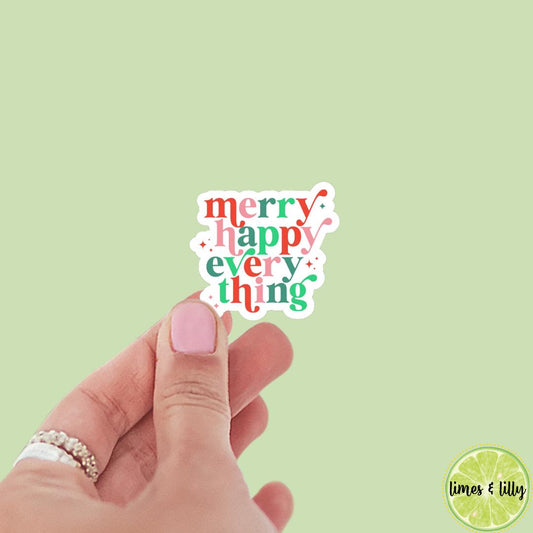 Merry Happy Every Thing Sticker | Christmas Sticker | Holiday Sticker | Kindle Stickers | Vinyl Sticker | Laptop