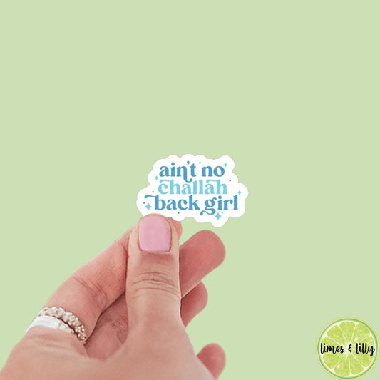 Ain’t No Challah Back Girl Hanukkah Sticker | Holiday Sticker | Kindle Stickers | Vinyl Sticker | Laptop