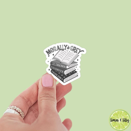 Morally Gray Grey is My Favorite Color Book Stack Sticker | Bookish Stickers | Kindle Stickers | Water Bottle Stickers | Trendy