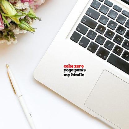 Coke Zero, Yoga Pants, My Kindle Quote Sticker | Soda Sticker | Girly Sticker | Kindle Sticker | Bookish Stickers | Trendy Stickers |