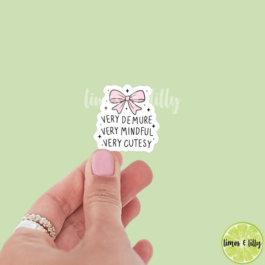 Very Demure Very Mindful Very Cutesy Pink Coquette Bow Sticker | Mental Health Sticker | Kindle Sticker | Bookish Stickers | Trendy