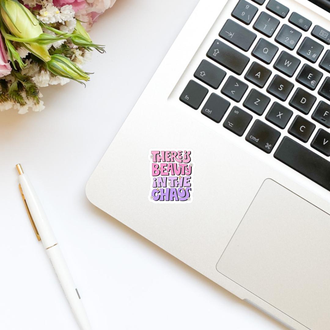 There Is Beauty in the Chaos Vinyl Sticker | Bookish Stickers | Kindle Stickers | Mental Health | Trendy Stickers | Positivity Affirmation