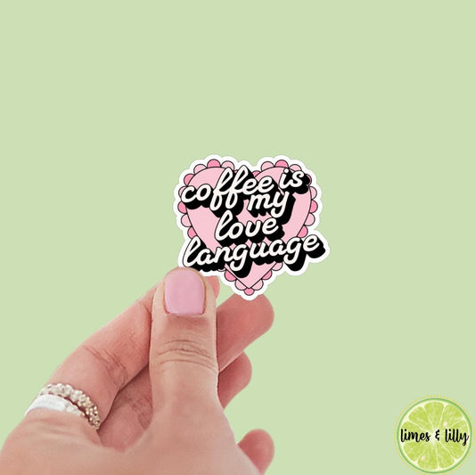 Coffee is My Love Language Coquette Heart Sticker | Vinyl Decal | Kindle Stickers | Bookish Stickers | Water Bottle Sticker