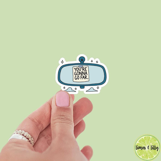 You’re Gonna Go Far Rear View Mirror Sticker, kindle stickers, mental health sticker, Positivity Sticker, affirmation