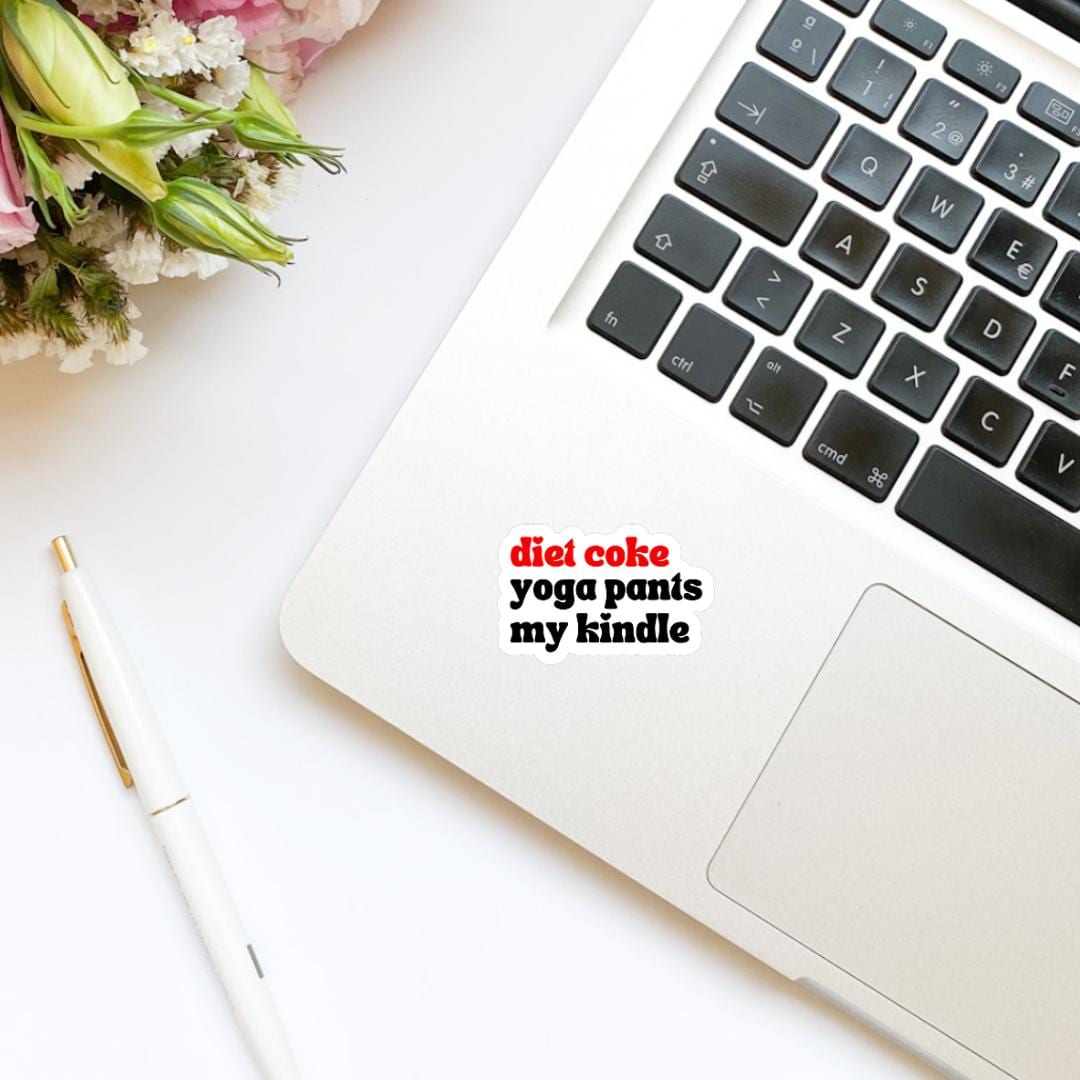 Diet Coke, Yoga Pants, My Kindle Quote Sticker | Soda Sticker | Girly Sticker | Kindle Sticker | Bookish Stickers | Trendy Stickers |