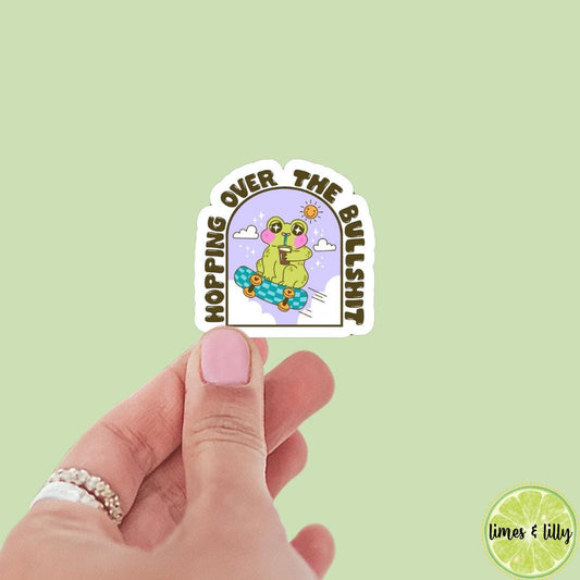 Hopping Over The Bullshit Frog Skateboarding Vinyl Sticker | Kindle Stickers | Bookish Stickers | Sticker Quote | Book Lover | Positivity