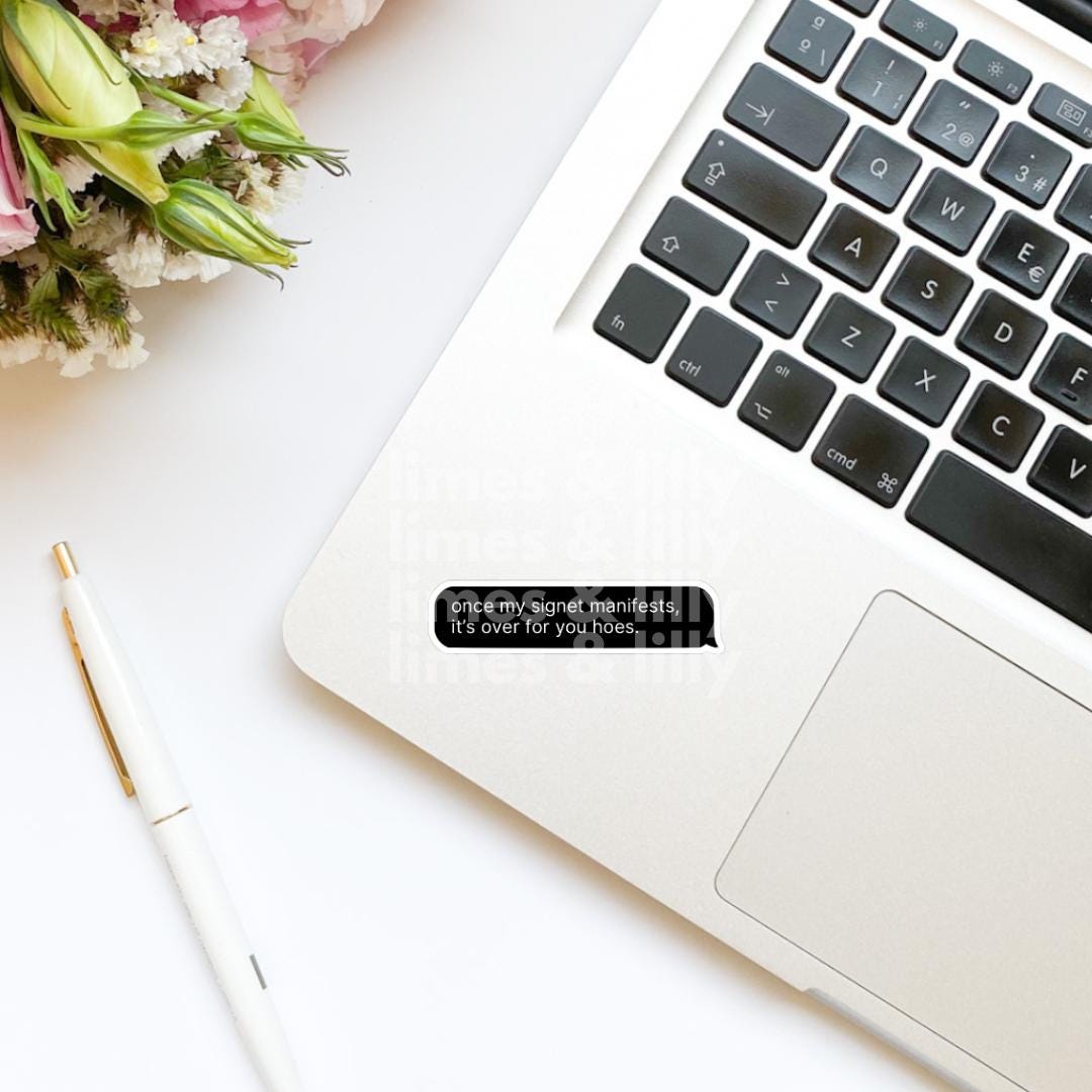 Once My Signet Manifests, it’s Over For You Hoes Romantasy Phone Text Message Black Vinyl Sticker | Bookish Stickers | Kindle Stickers