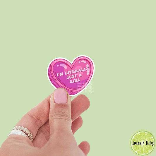 I’m Literally Just a Girl Pink Heart Vinyl Sticker | Bookish Stickers | Kindle Stickers | Trendy Stickers | Cute Stickers