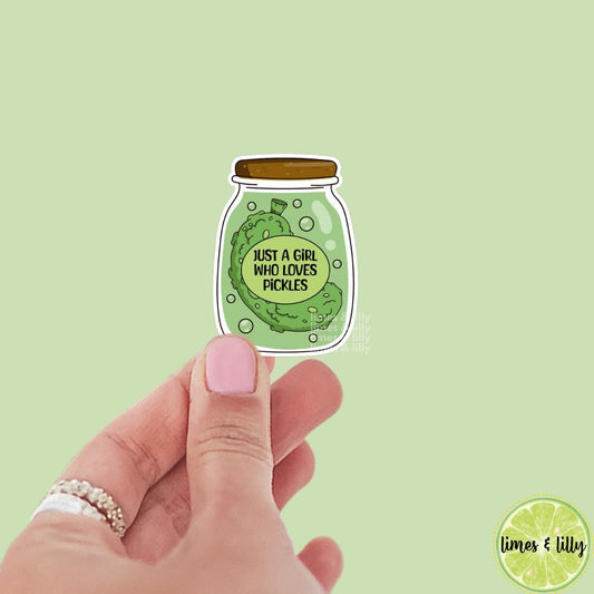 Just a Girl Who Loves Pickles Jar Vinyl Sticker | Book Sticker | Bookish Stickers | Kindle Stickers | Book Lover | Trendy Stickers