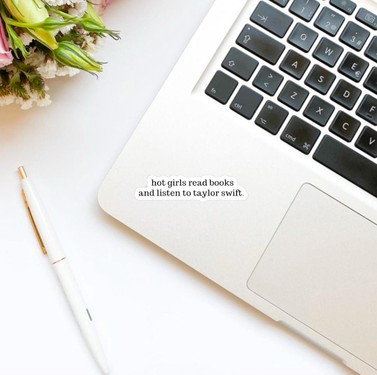 Hot Girls Read Books and Listen to TS Sticker | Bookish Stickers | Kindle Stickers | Sticker Quote | Laptop Sticker | Quotes