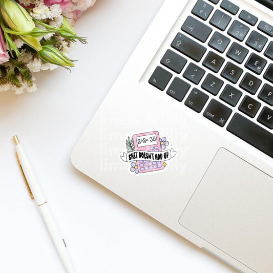 Girl Math Shit Doesn’t Add Up Vinyl Sticker | Book Sticker | Girly | Water Bottle Sticker | Bookish Stickers | Kindle Stickers | Book Lover