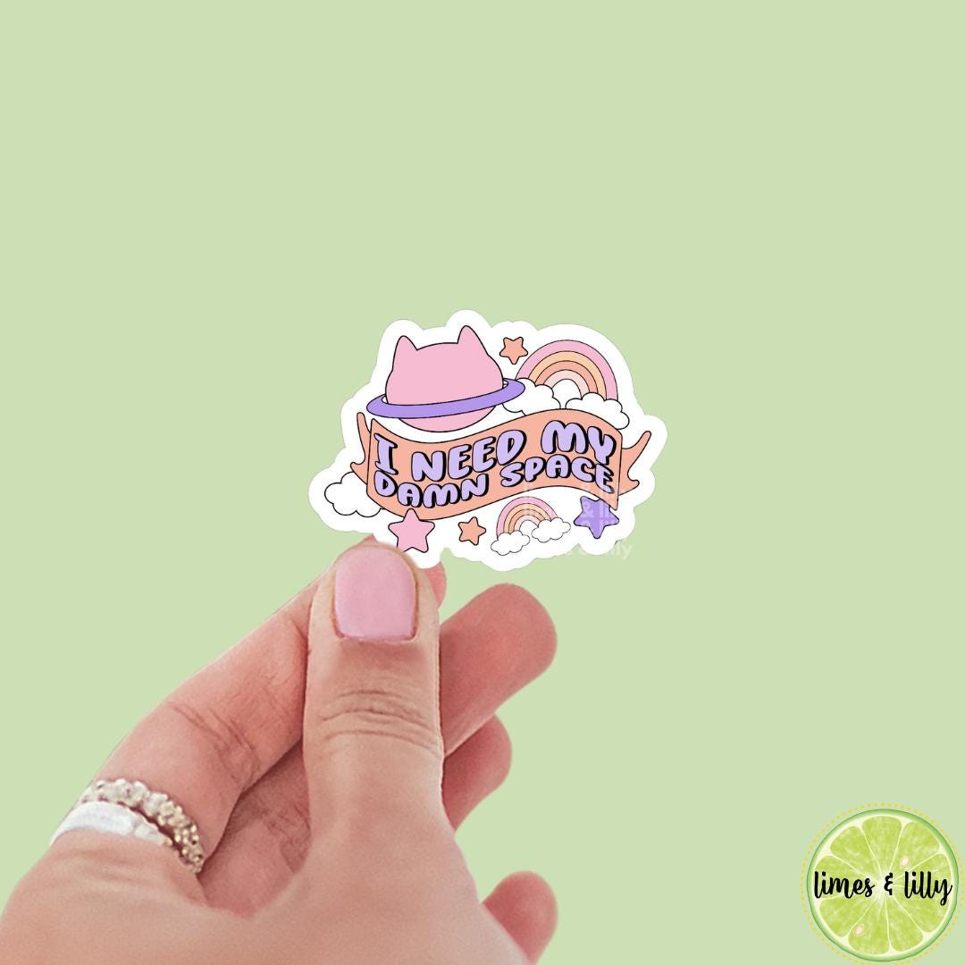 I Need My Damn Space Funny Vinyl Sticker | Kindle Stickers | Bookish Stickers | Funny Stickers | Trendy Stickers | Cute Stickers