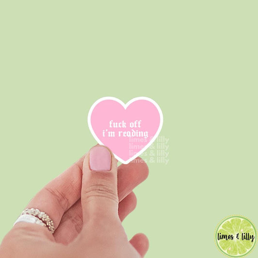 Fuck Off I’m Reading Pink Heart Sticker | Kindle Stickers | Bookish Stickers | Water Bottle Sticker | Funny Sticker