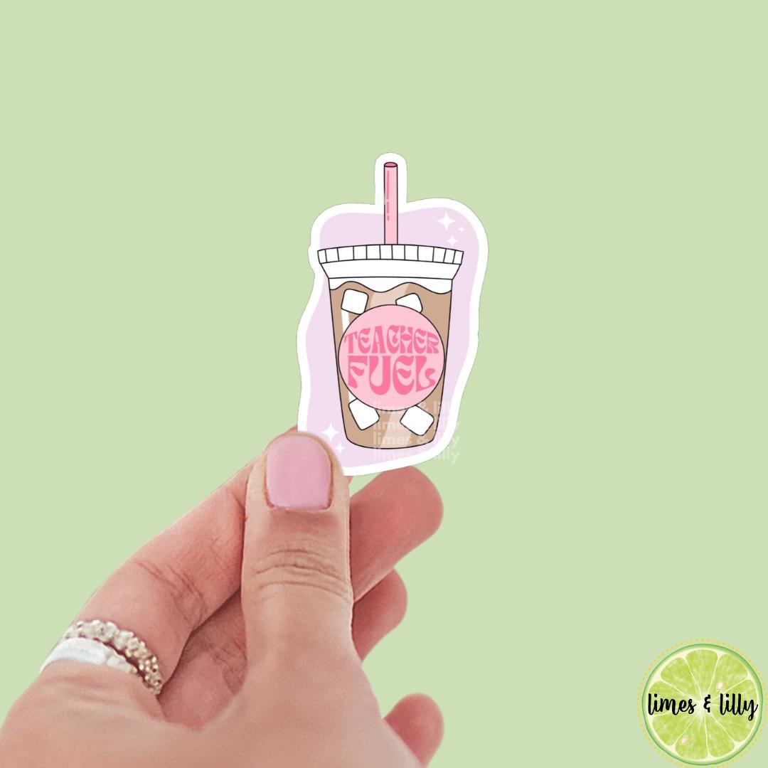 Teacher Fuel Iced Coffee Vinyl Sticker | Kindle Stickers | Water Bottle Sticker | Laptop Sticker | Quotes
