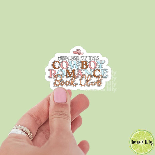 Member of the Cowboy Romance Book Club Vinyl Sticker | Girly | Water Bottle Sticker | Bookish Stickers | Kindle Sticker | Book Lover