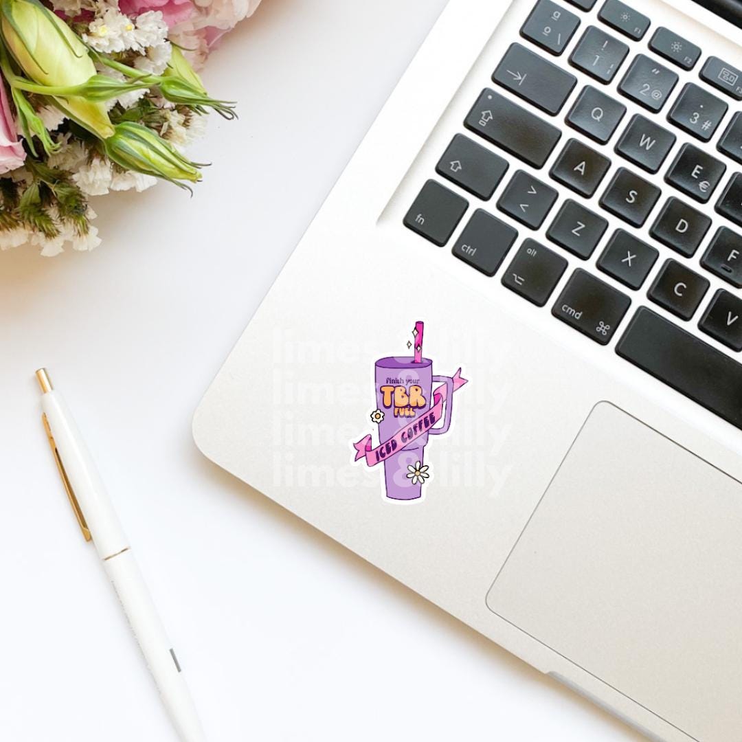 Finish Your TBR To Be Read Fuel Iced Coffee Vinyl Sticker | Kindle Stickers | Bookish Stickers | Mood Reader | Funny Stickers