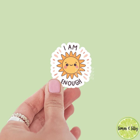 I am Enough Sunshine Vinyl Sticker | Kindle Stickers | Bookish Stickers | Sticker Quote | Book Lover | Positivity