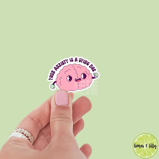 Your Anxiety is a Lying Hoe Cartoon Brain Funny Sticker | Bookish Stickers | Kindle Stickers | laptop, mental health, neurodivergent