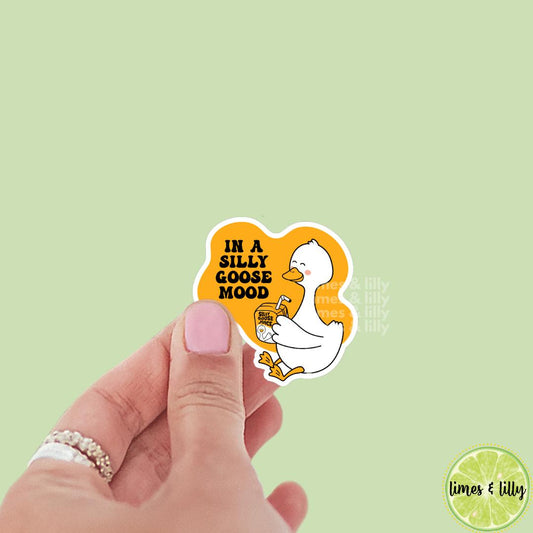 In a Silly Goose Mood Funny Sticker | Goose Trendy Sticker | Kindle Sticker | Book Club | Bookish Sticker | Farm Animals | Die Cut | Decal