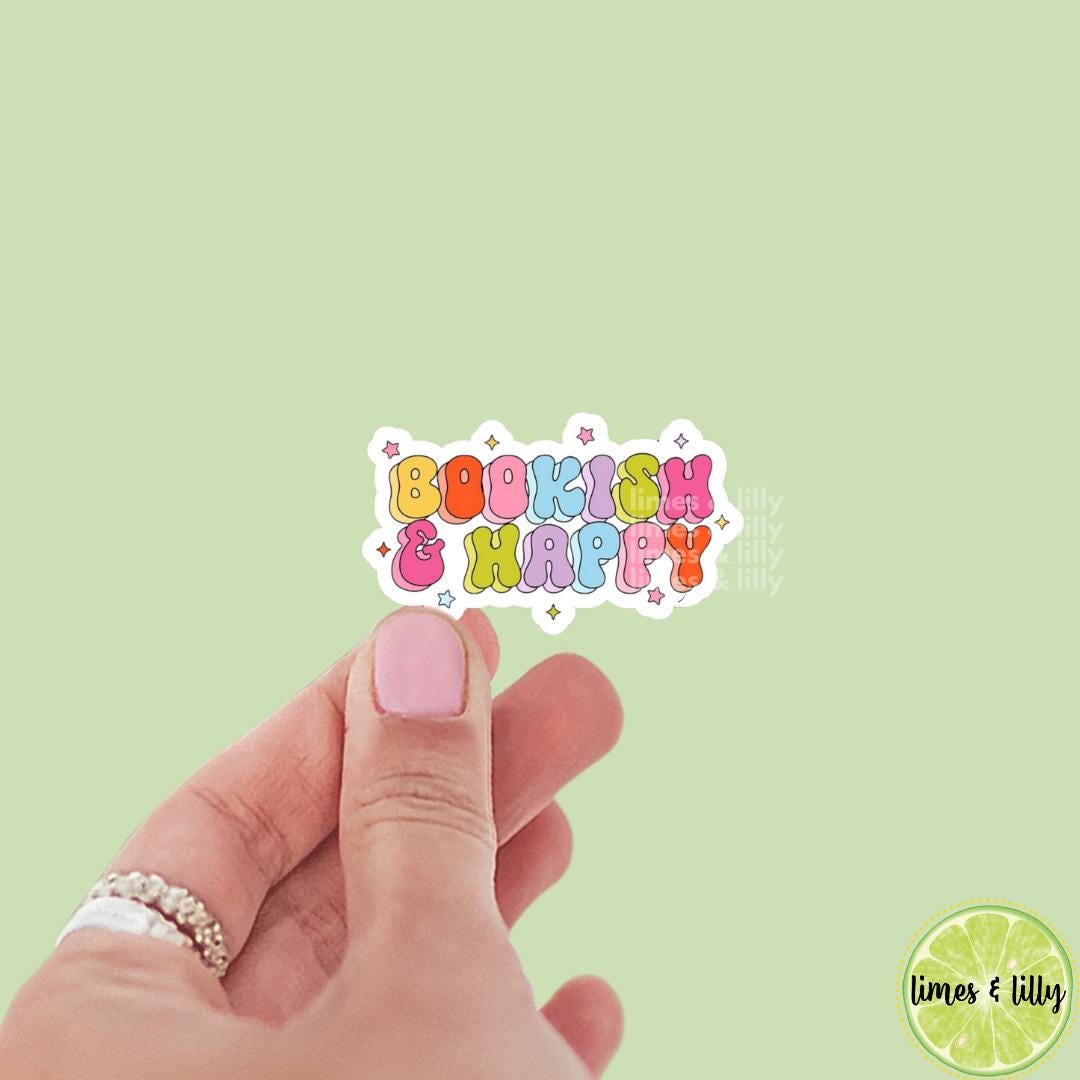 Bookish and Happy Vinyl Sticker | Kindle Stickers | Bookish Stickers | Cute Stickers | Water Bottle Sticker | Laptop Stickers