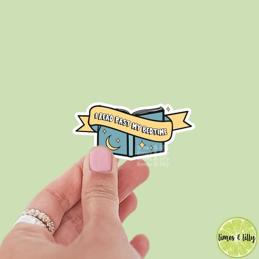 I Read Past My Bedtime Vinyl Sticker | Kindle Stickers | Bookish Stickers | Gift for Book Lover