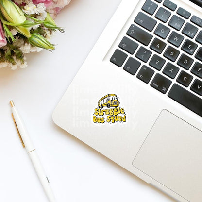 Struggle Bus Squad Vinyl Sticker | Trendy Sticker | Kindle Stickers | Mental Health Stickers | Bookish Sticker | Die Cut