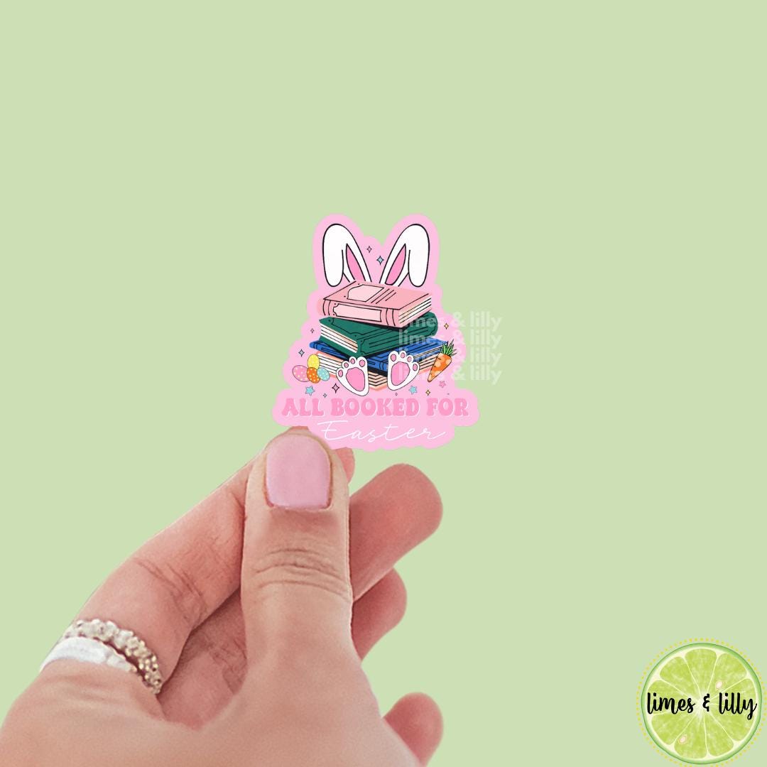 All Booked for Easter Bunny Book Stack Vinyl Sticker | Trendy Stickers | Cute Stickers | Kindle Stickers | Water Bottle Sticker