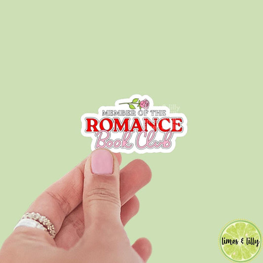 Member of the Romance Book Club Vinyl Sticker | Girly | Water Bottle Sticker | Bookish Stickers | Kindle Stickers | Book Lover