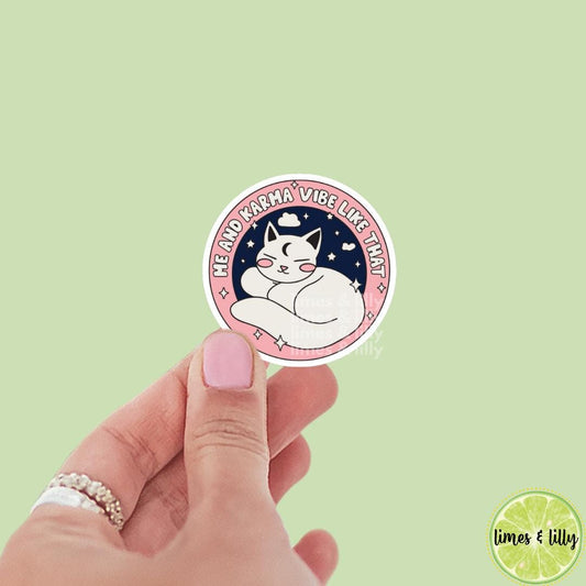 He and Karma Vibe Like That Sleepy Cat Vinyl Sticker | TS Stickers | Kindle Stickers | Girly Stickers | Trendy Stickers