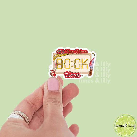 It's True Crime Book Time Clock Vinyl Sticker | Kindle Stickers | Bookish Stickers | Trendy Stickers