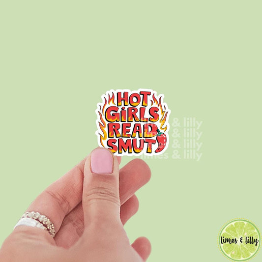 Hot Girls Read Smut Vinyl Sticker | Bookish Stickers | Kindle Stickers | Smutty Stickers | Booktok | Trendy Stickers