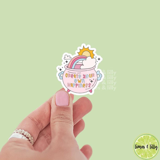 Create Your Own Happiness Caldron Rainbow Sunshine Vinyl Sticker | Positivity Affirmation Sticker | Kindle Stickers | Quote Sticker