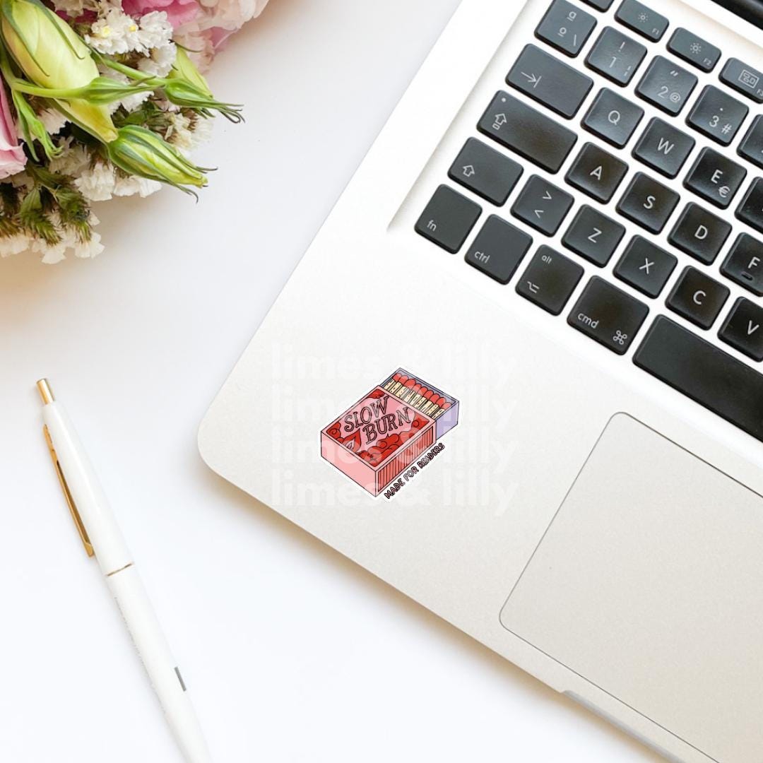 Slow Burn Matches Made for Readers Vinyl Sticker | Water Bottle Sticker | Bookish Stickers | Kindle Stickers | Book Lover | Romance Tropes