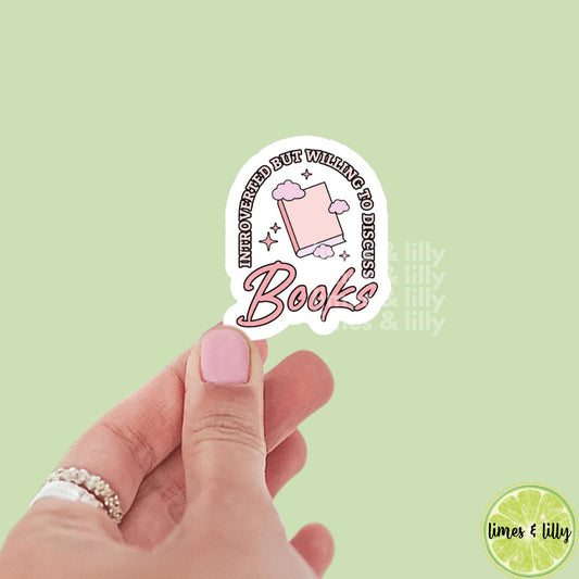 Introverted But Willing to Discuss Books Vinyl Sticker | Girly | Water Bottle Sticker | Bookish Stickers | Kindle Stickers | Book Lover |