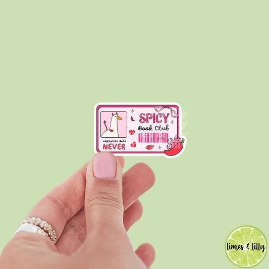 Spicy Book Club Membership Card Expiration Date Never Silly Goose Vinyl Sticker | Kindle Stickers | Bookish Stickers