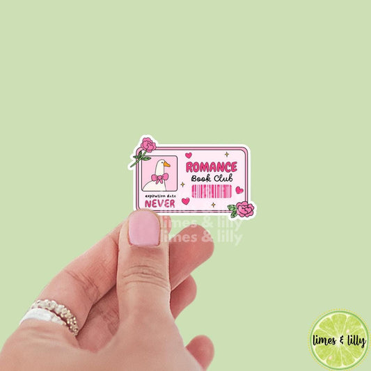 Romance Book Club Membership Card Expiration Date Never Silly Goose Vinyl Sticker | Kindle Stickers | Bookish Stickers