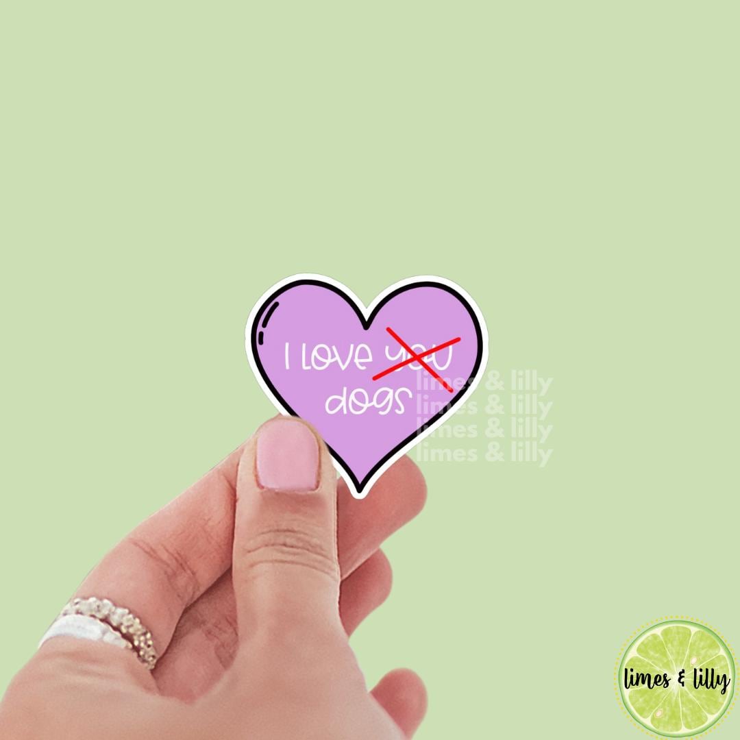 I Love Dogs Heart Vinyl Sticker | Kindle Stickers | Sticker Quote | Dog Lover | Trendy Stickers