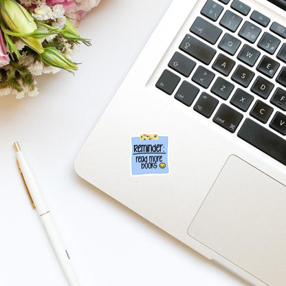 Reminder Read More Books Blue Sticky Note Vinyl Sticker | Kindle Stickers | Bookish Stickers | Trendy Stickers | Positivity Affirmation