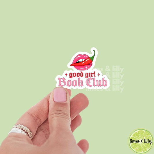 Good Girl Book Club Lips Vinyl Sticker | Kindle Stickers | Bookish Stickers | Bookish Sticker | Sticker Quote | Smut | Smutty Sticker