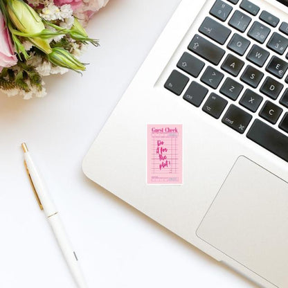 Guest Check Do It For the Plot! Pink Vinyl Sticker | Kindle Stickers | Bookish Stickers | Bookish Sticker | Sticker Quote