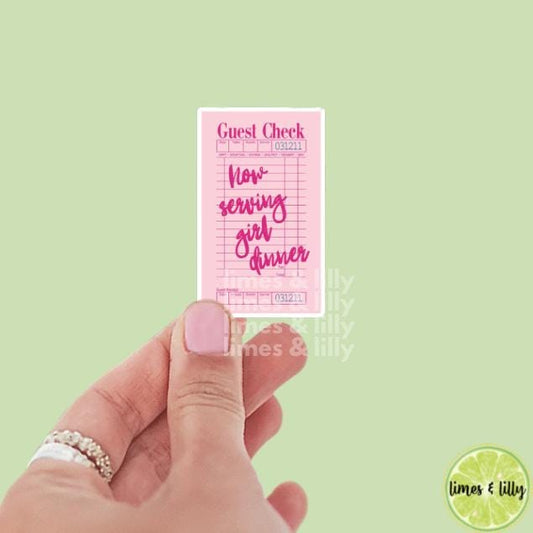 Guest Check Now Serving Girl Dinner Pink Vinyl Sticker | Kindle Stickers | Bookish Stickers | Sticker Quote | Trendy Stickers
