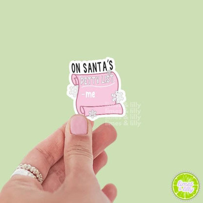 On Santa’s Petty List Me Pink List Vinyl Sticker | Christmas Stickers | Holiday Stickers | Kindle Stickers | Water Bottle Stickers