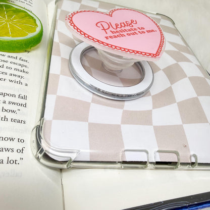 Please Hesitate to Reach Out to Me Heart Magnetic MagSafe Kindle Grip | MagSafe Grip | Kindle Accessories | Phone Grip | E-reader Grip | Pop